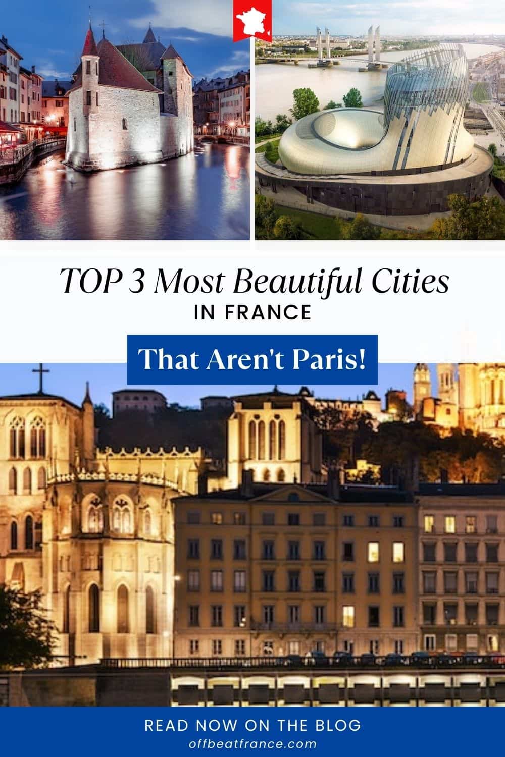 3 prettiest cities in France 3 prettiest cities in France