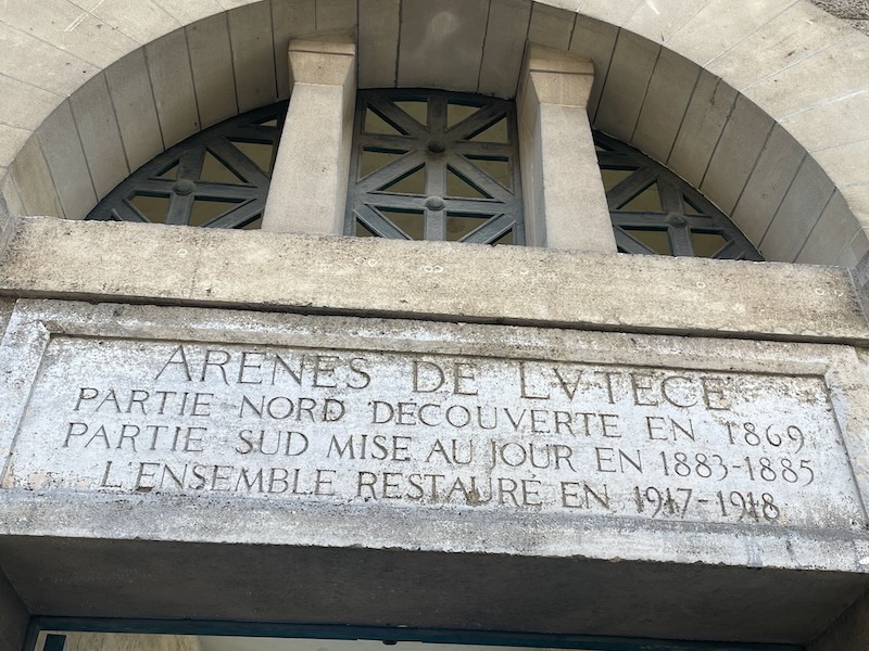 Sign above the Arena of Lutece roman ruins Sign above the Arena of Lutece roman ruins