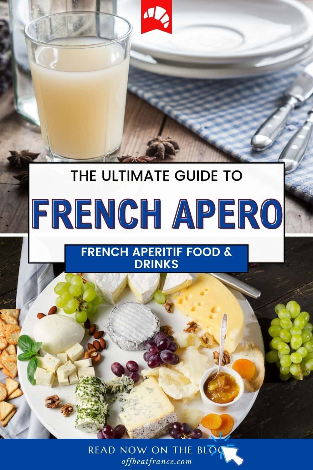 Perfecting the Art of the French Apéro (A How to Guide)