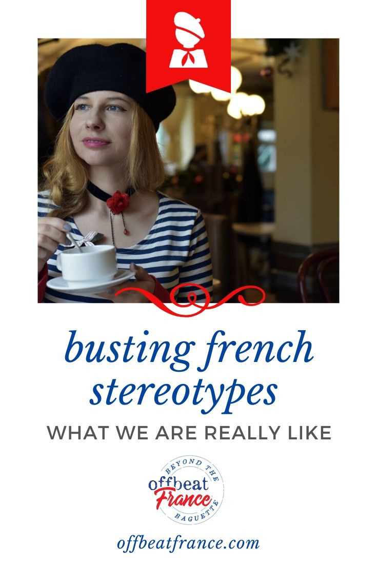 Exploring stereotypes about France and the French - French connections