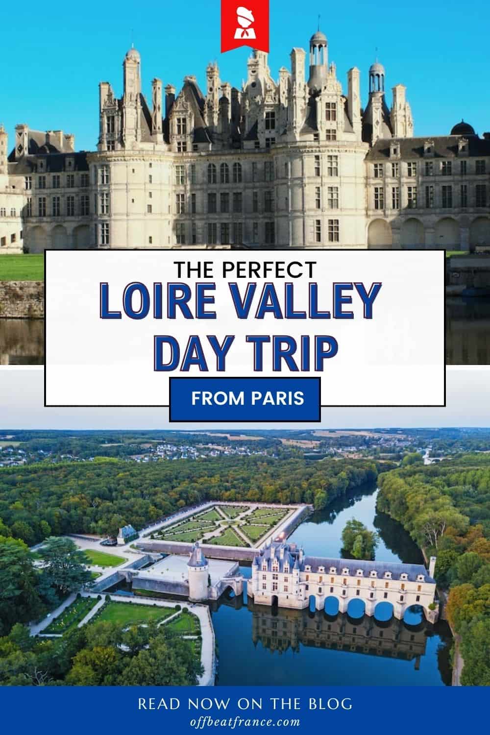 Day Trip from Paris to Loire Valley: A Scenic Getaway Adventure